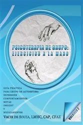 Book cover of Psicoterapia De Grupo: Ejercicios a La Mano—Volumen 2 by Vacir de Souza