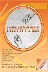 Book cover of Psicoterapia De Grupo: Ejercicios a La Mano—Volumen 3 by Vacir de Souza