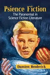 Book cover of Psience Fiction by Damien Broderick