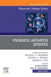 Book cover of Psoriatic Arthritis Updates, An Issue of Rheumatic Disease Clinics of North America by Ogdie MD, MSCE, Alexis
