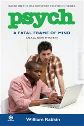 Book cover of Psych: A Fatal Frame of Mind by William Rabkin
