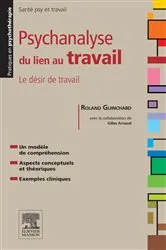Book cover of Psychanalyse du lien au travail by Roland Guinchard
