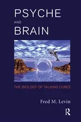 Book cover of Psyche and Brain by Fred M. Levin