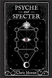 Book cover of Psyche and Specter by Chris Moran