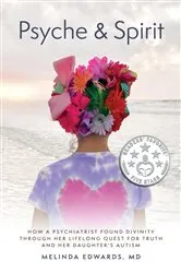 Book cover of PSYCHE & SPIRIT by Melinda Edwards MD
