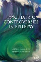 Book cover of Psychiatric Controversies in Epilepsy by Andres Kanner