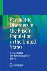 Book cover of Psychiatric Disorders in the Prison Population in the United States by Hassaan Tohid