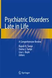 Book cover of Psychiatric Disorders Late in Life by Rajesh R. Tampi