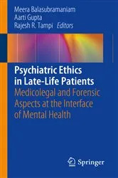 Book cover of Psychiatric Ethics in Late-Life Patients by Meera Balasubramaniam