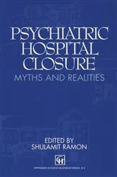 Book cover of Psychiatric Hospital Closure by Marcel G. Dagenais