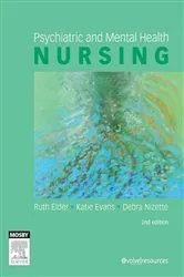 Book cover of Psychiatric & Mental Health Nursing - E-Book (2nd ed.) by Elder RN, BA(Hons), PhD, Ruth
