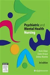 Book cover of Psychiatric & Mental Health Nursing - E-Book (3rd ed.) by Evans RPN, BA, MLitSt, PhD, FANZCMHN, Katie