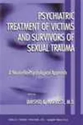 Book cover of Psychiatric Treatment of Victims and Survivors of Sexual Trauma by Jamshid A. Marvasti