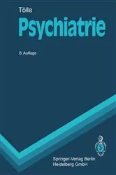 Book cover of Psychiatrie (8th ed.) by Rainer TÃ¶lle