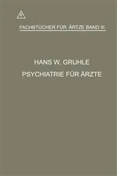 Book cover of Psychiatrie für Ärzte by Hans Walter Gruhle