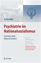 Book cover of Psychiatrie im Nationalsozialismus by Frank Schneider