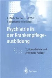 Book cover of Psychiatrie in der Krankenpflegeausbildung (2nd ed.) by Albert Diefenbacher