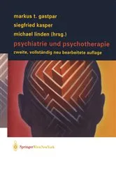 Book cover of Psychiatrie und Psychotherapie (2nd ed.) by Markus T. Gastpar