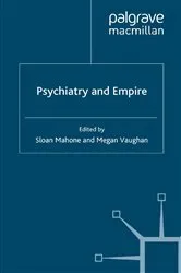 Book cover of Psychiatry and Empire by S. Mahone
