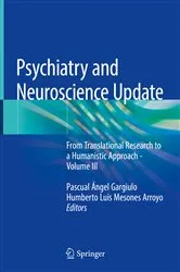 Book cover of Psychiatry and Neuroscience Update (3rd ed.) by Pascual Ángel Gargiulo