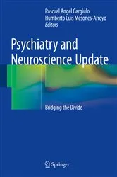 Book cover of Psychiatry and Neuroscience Update by Pascual Ángel Gargiulo