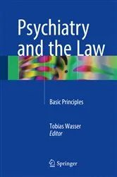 Book cover of Psychiatry and the Law by Tobias Wasser