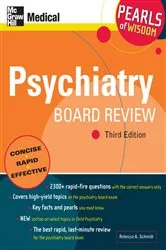 Book cover of Psychiatry Board Review: Pearls of Wisdom, Third Edition (3rd ed.) by Rebecca A. Schmidt