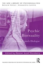 Book cover of Psychic Bisexuality by Rosine Jozef Perelberg