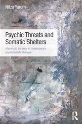 Book cover of Psychic Threats and Somatic Shelters by Nitza Yarom