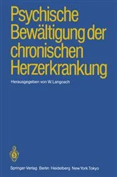 Book cover of Psychische BewÃ¤ltigung der chronischen Herzerkrankung by W. Langosch