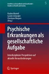 Book cover of Psychische Erkrankungen als gesellschaftliche Aufgabe by Pauline Mantell