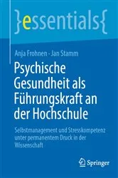 Book cover of Psychische Gesundheit als Führungskraft an der Hochschule by Unknown