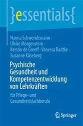 Book cover of Psychische Gesundheit und Kompetenzentwicklung von Lehrkräften by Hanna Schwendemann