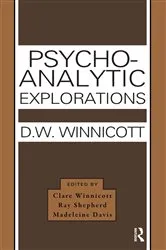 Book cover of Psycho-Analytic Explorations by Donald W. Winnicott