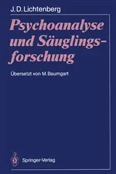 Book cover of Psychoanalyse und SÃ¤uglingsforschung by Joseph Lichtenberg
