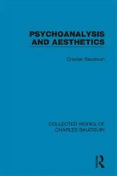 Book cover of Psychoanalysis and Aesthetics by Charles Baudouin