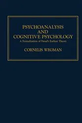 Book cover of Psychoanalysis and Cognitive Psychology by Cornelis Wegman