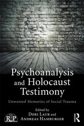 Book cover of Psychoanalysis and Holocaust Testimony by Dori Laub