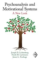 Book cover of Psychoanalysis and Motivational Systems by Joseph D. Lichtenberg