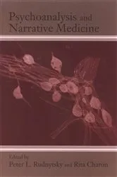 Book cover of Psychoanalysis and Narrative Medicine by Peter L. Rudnytsky