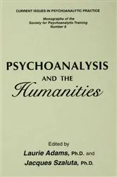 Book cover of Psychoanalysis And The Humanities by Laurie Adams