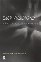 Book cover of Psychoanalysis and the Paranormal by Nick Totton