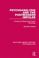 Book cover of Psychoanalysis and the Postmodern Impulse by Barnaby B. Barratt