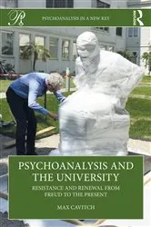 Book cover of Psychoanalysis and the University by Max Cavitch