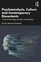 Book cover of Psychoanalysis, Culture and Contemporary Discontents by Ricardo Alejandro Rubinstein