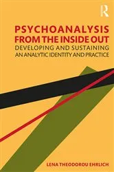 Book cover of Psychoanalysis from the Inside Out by Lena Ehrlich