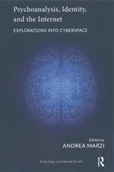 Book cover of Psychoanalysis, Identity, and the Internet by Andrea Marzi