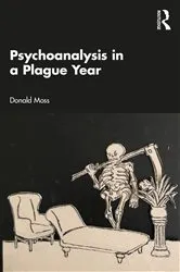 Book cover of Psychoanalysis in a Plague Year by Donald Moss
