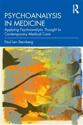 Book cover of Psychoanalysis in Medicine by Paul Ian Steinberg
