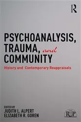 Book cover of Psychoanalysis, Trauma, and Community by Judith L. Alpert